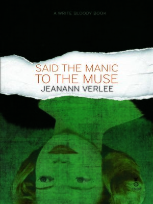 cover image of Said the Manic to the Muse